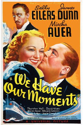 We Have Our Moments (1937) starring Sally Eilers on DVD on DVD